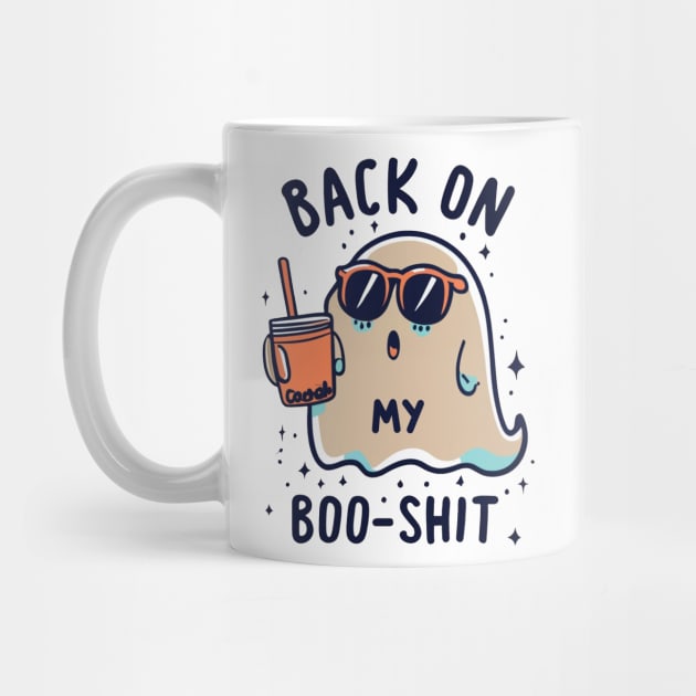 Back On My Boo-Shit Funny Ghost Boo Halloween Spooky Season by Zimmermanr Liame